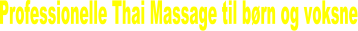 Professional Massage for børn og voksne